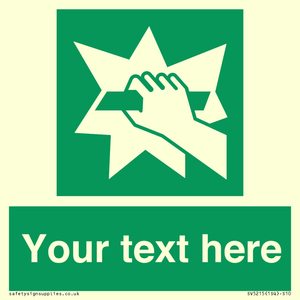 Custom Break Glass Sign